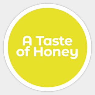 A Taste of Honey Sticker